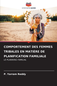 Comportement Des Femmes Tribales En Matière de Planification Familiale