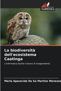 biodiversità dell'ecosistema Caatinga