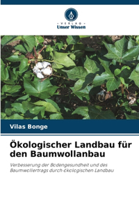 Ökologischer Landbau für den Baumwollanbau