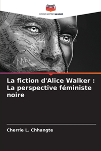 La fiction d'Alice Walker