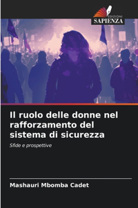 Il ruolo delle donne nel rafforzamento del sistema di sicurezza