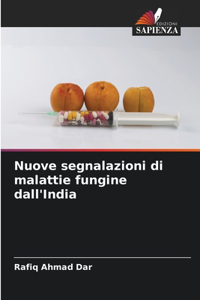 Nuove segnalazioni di malattie fungine dall'India