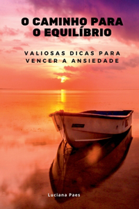 O Caminho Para O Equilíbrio