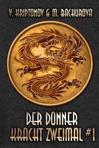 Donner kracht zweimal (Buch 1): Wuxia-Serie