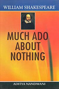 William Shakespeare???Much Ado About Nothing