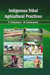 Indigenious Tribal Agricultureal Practices