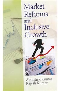 Market Reforms & Inclusive Growth Book