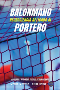 Balonmano. Neurociencia aplicada al portero