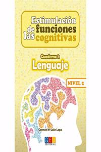 Estimulacion de las funciones cognitivas Nivel 2. Cuaderno 1: Lenguaje