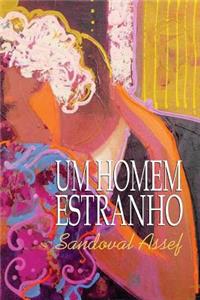 Um homem estranho