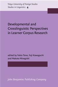 Developmental and Crosslinguistic Perspectives in Learner Corpus Research