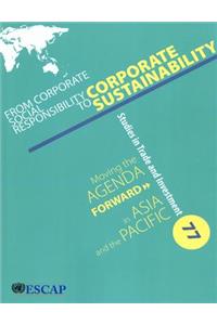 From Corporate Social Responsibility to Corporate Sustainability