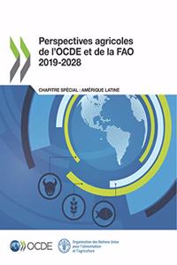 Perspectives Agricoles de l'Ocde Et de la Fao 2019-2028