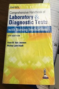 Davis’s Comprehensive Handbook of Laboratory & Diagnostic Tests with Nursing Implications