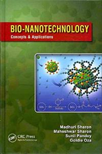 Bio-Nanotechnology: Concepts and Applications