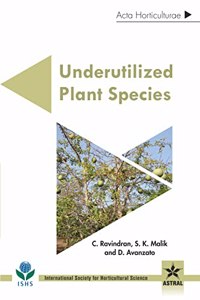 Underutilized Plant Species Acta Horticulturae 1241 , Ravindran, C , C P Malik D Avanzato