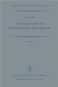 Introduction to Astronomical Photometry