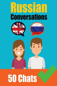 Conversations in Russian English and Russian Conversations Side by Side