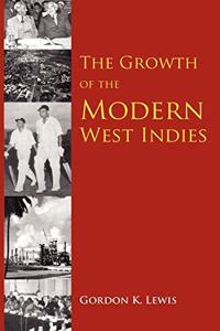 Growth of the Modern West Indies