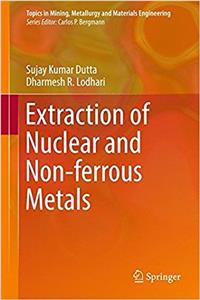 Extraction of Nuclear and Non-Ferrous Metals