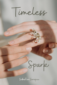 Timeless Spark