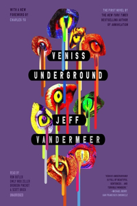 Veniss Underground