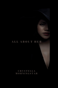 All about Her