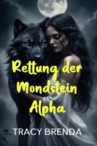 Rettung der Mondstein Alpha