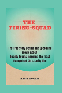 The Firing-Squad