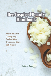 Bee Inspired Beauty Handbook