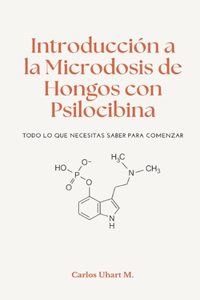 Introducción a la Microdosis de Hongos con Psilocibina