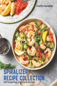 Spiralizer Recipe Collection