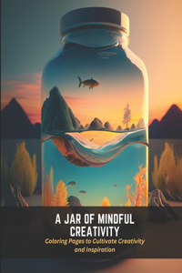 Jar of Mindful Creativity