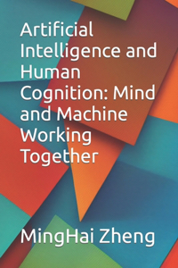 Artificial Intelligence and Human Cognition