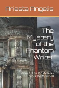 The Mystery of the Phantom Writer