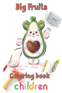 big Fruits Coloring book children