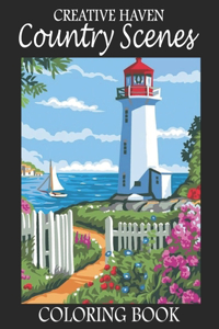 Creative Haven Country Scenes Coloring Book