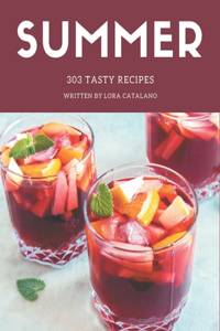 303 Tasty Summer Recipes