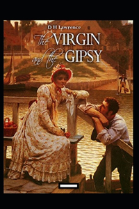 The Virgin and the Gipsy Annotated