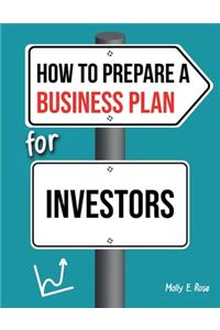 How To Prepare A Business Plan For Investors