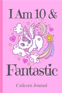 Caticorn Journal I Am 10 & Fantastic