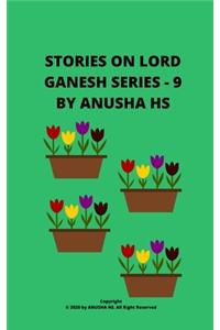 Stories on lord Ganesh Series - 9