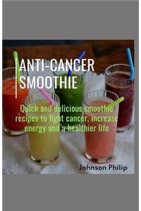 Anti-Cancer Smoothie
