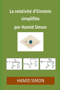 La relativité d'Einstein simplifiée par Hamid Simon