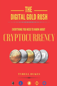 Digital Gold Rush