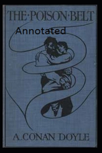 The Poison Belt ANNOTATED