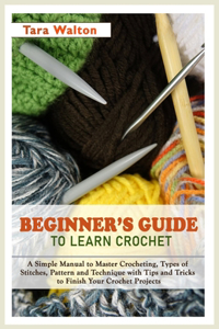 Beginner's Guide to Learn Crochet