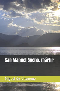 San Manuel Bueno, mártir