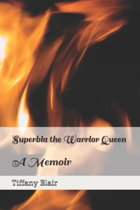 Superbia the Warrior Queen