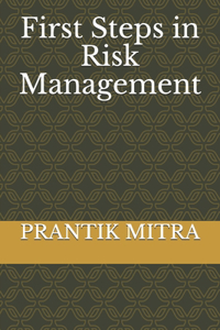 First Steps in Risk Management